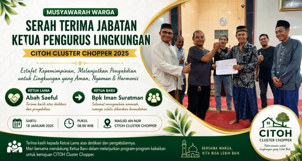 Serah Terima Jabatan Ketua Pengurus Lingkungan CITOH Cluster Chopper 2025